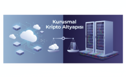 Kurumsal Kripto Para Altyapısı: Bulut mu, On-Premise mi?
