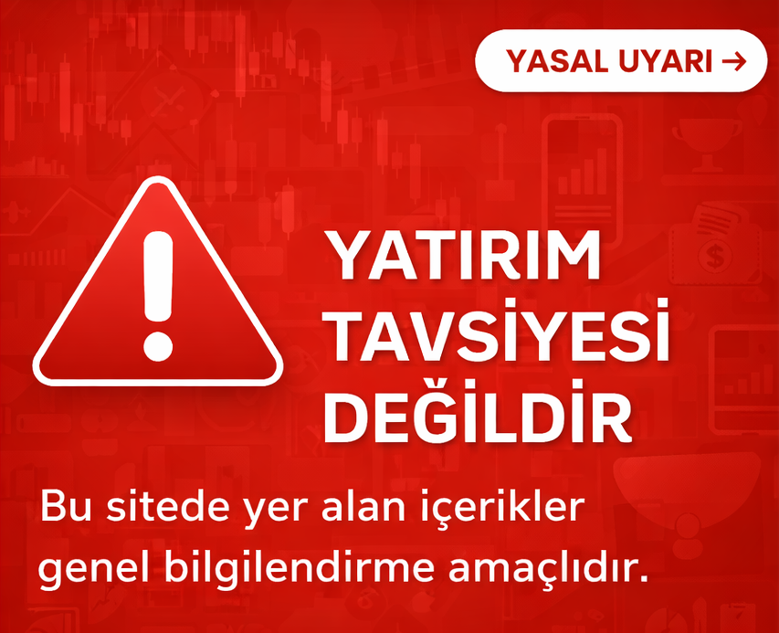 Yatırım Tavsiyesi Değildir - Yasal Uyarı
